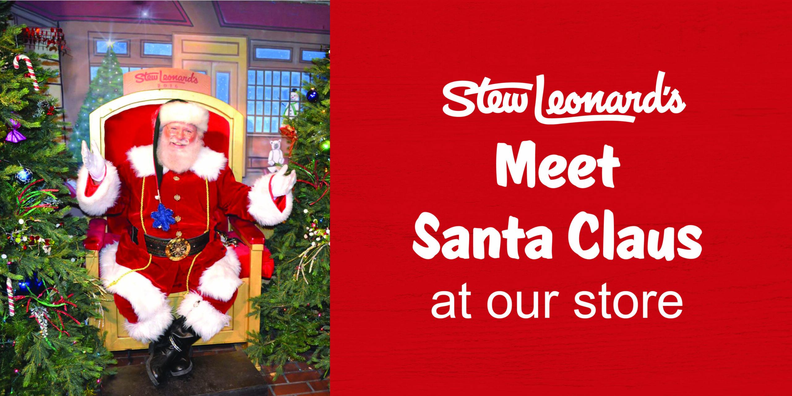 Meet Santa Claus at Stew’s!