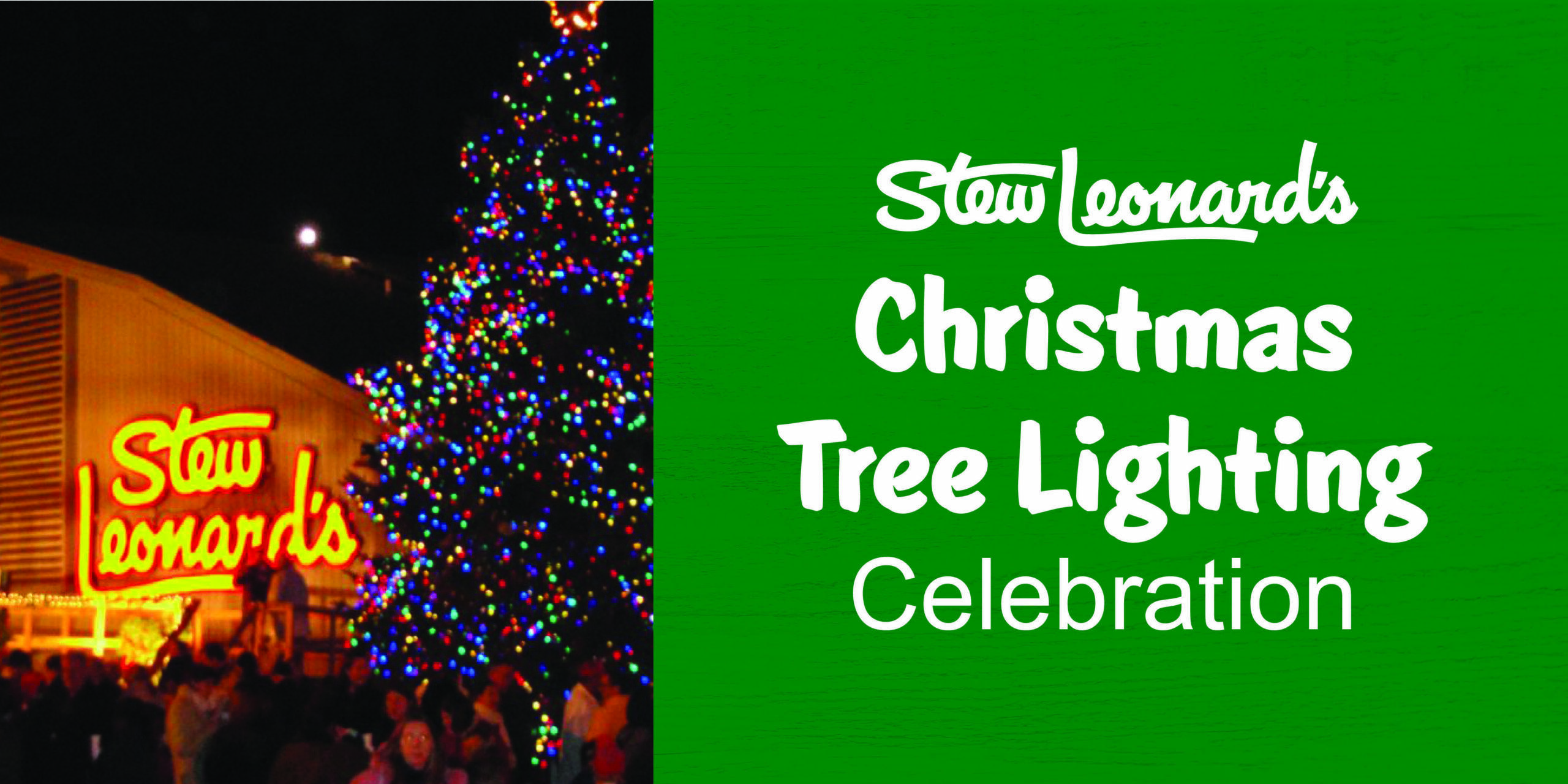 Stew Leonard’s Christmas Tree Lighting Celebration