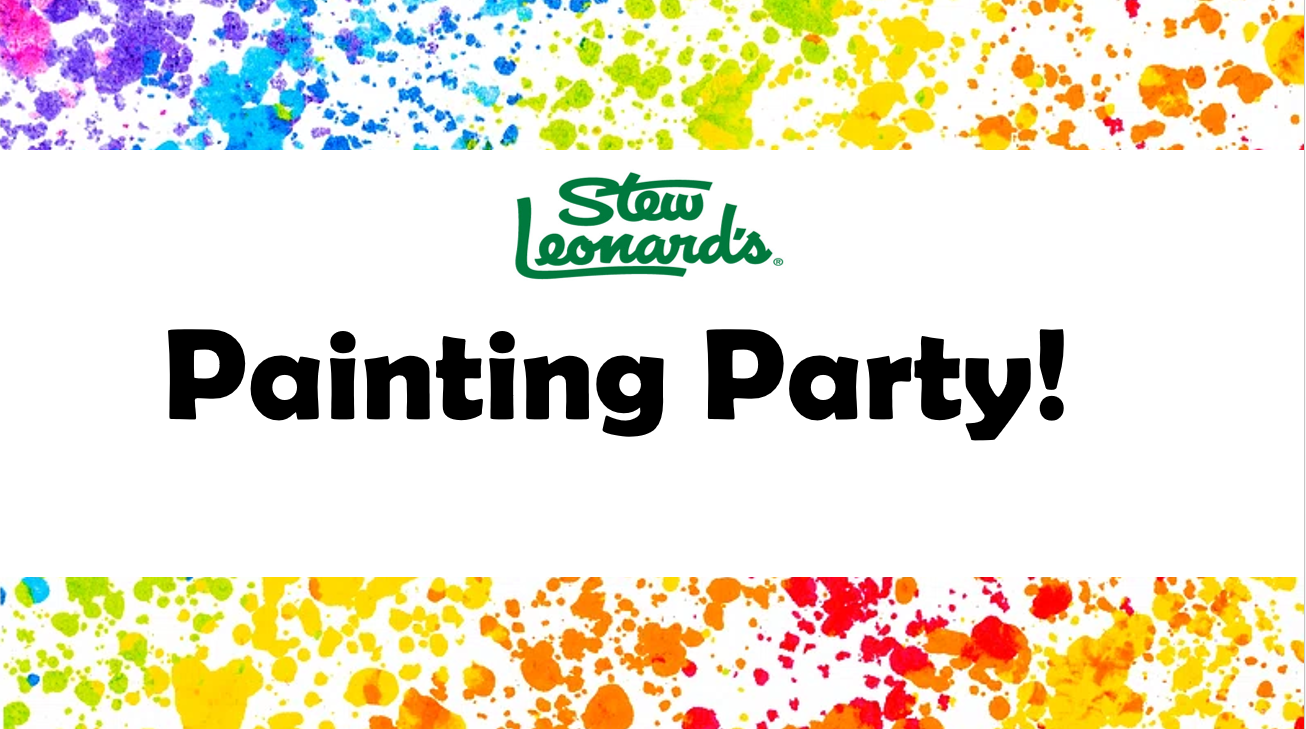 Children’s Painting Party at Stew Leonard’s in Farmingdale!