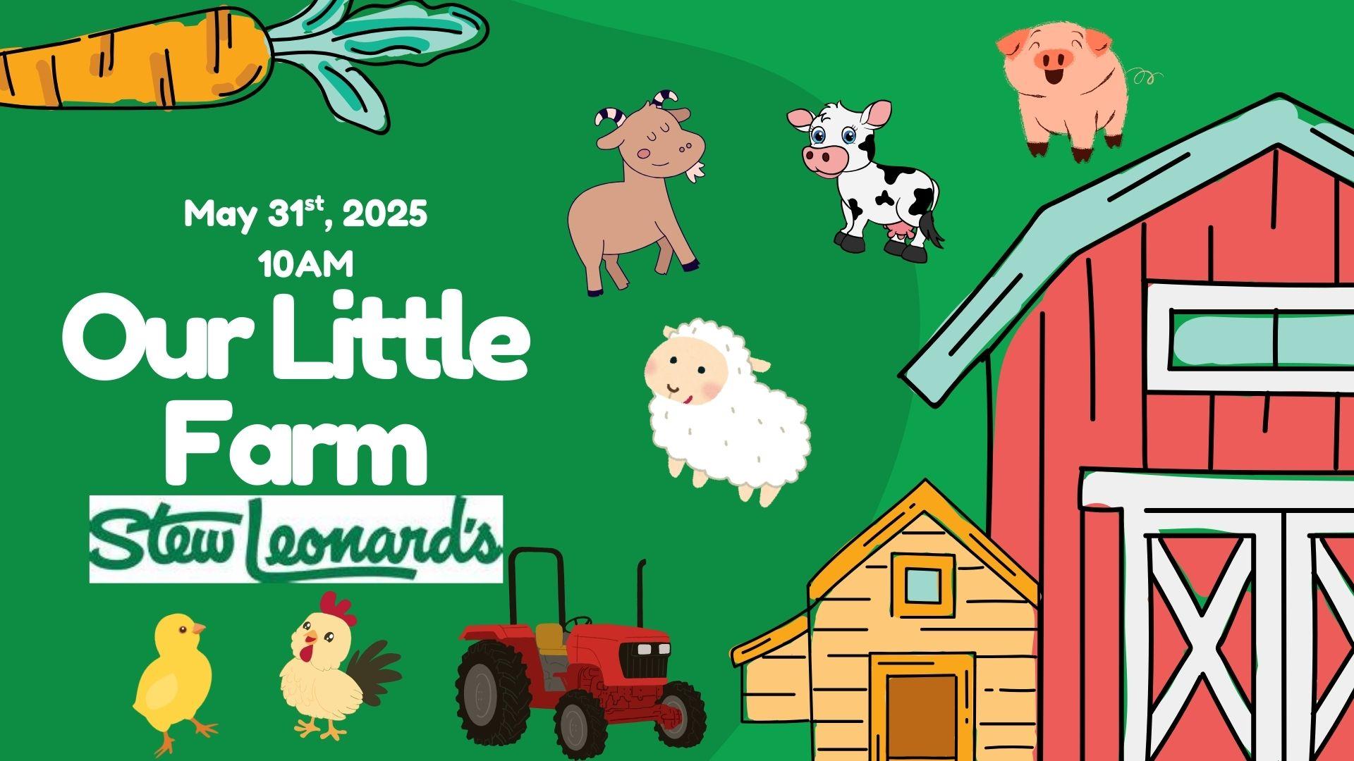 Our Little Farm Opening